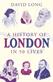 History of London in 50 Lives, A